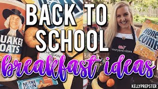 HEALTHY BACK TO SCHOOL BREAKFAST IDEAS 2017 || Kellyprepster