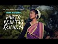 Photo Rein Tag Keh Meya |  Tom Murmu | Official video©