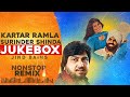 Kartar Ramla & Surinder Shinda Jukebox | Jind Bains Remix | New Punjabi Song | Nonstop Songs Desi