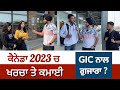 2023 "Expenses" Vs "Earning" in Canada 🇨🇦 | Ground Reality | Prabh Jossan Vlogs