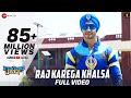 Raj Karega Khalsa - Full Video | Tiger S, Jacqueline F | Daler Mehndi, Navraj Hans | Sachin-Jigar
