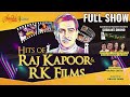FULL SHOW-HITS OF RAJ KAPOOR & RK FILMS I THE TIME SIGNATURE