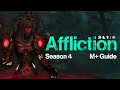 Season 4 Affliction Warlock Mythic+ GUIDE! | Gear, Talents, Rotation, & More!
