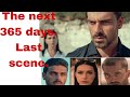 The next 365 days. Last scene. Are you back babygirl? love someone. Let her go. WhatsApp status#song
