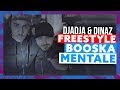 Djadja & Dinaz | Freestyle Booska Mentale