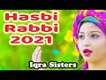 Iqra Sisters - 2021 New Beautiful Best Naat Sharif - Hasbi Rabbi - Kids Kalam - Hi-Tech Islamic