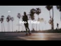 Into U Baby [mashup]