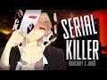 ◤Nightcore◢ ↬ Serial Killer [lyrics]