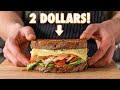 The 2 Dollar Sandwich | But Cheaper