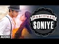 Heartless: Soniye Full Song (audio) | KK | Adhyayan Suman, Ariana Ayam