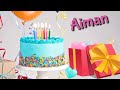 Aiman Birthday Wishes | Happy Birthday Song For Aiman | Happy Birthday To You Aiman