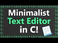 Making Minimalist Text Editor in C on Linux