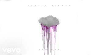 Justin Bieber - Bad Day (Official Audio)