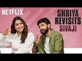 Shriya Saran Revisits Sivaji ft. Kishen Das | Netflix India