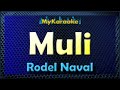 Muli - Karaoke version in the style of Rodel Naval