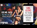 Koi Mil Gaya - Vertical Lyric Video |KKHH |Kavita Krishnamurthy, Udit Narayan, Alka Yagnik