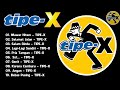 Tipe X Full Album 2024 | Lagu Hits Indonesia Terbaik & Paling Dicari Sepanjang Masa | Mawar Hitam