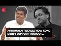 'Didn’t even ask for…', Annamalai recalls how Cong didn’t support Tharoor’s UN Secy-Gen candidature