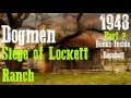 Dogman Siege Of Lockett Ranch Part 2
