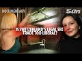 Is Switzerland's £3 billion legal sex trade too liberal? | Documentary