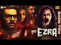 Ezra Latest Telugu Horror Full Movie 4K | Prithviraj Sukumaran | Priya Anand | Mango Telugu Cinema