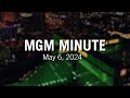 MGM Minute | May 6, 2024 | MGM Resorts