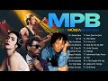 MPB Das Antigas Anos 80/90 || Marisa Monte, Seu Jorge, Djavan, TIAGO IORC, Kell Smith #s7