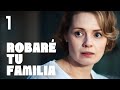 Robaré tu familia | Capítulo 1 | Película romántica en Español Latino