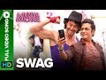 Swag - Full Video Song | Nawazuddin Siddiqui & Tiger Shroff | Pranaay & Brijesh Shandaliya