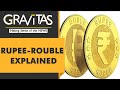 Gravitas: How does the Rupee-Rouble system work?