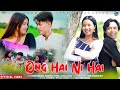 ONG HAI NI HAI / KARBI ALBUM 2023 / HUNMELAN CINE PRODUCTION