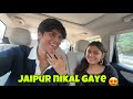 Jaipur Trip pe Nikal Gye kanika ke saath 😍