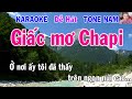 Karaoke Giấc mơ Chapi Tone Nam Nhạc Sống gia huy karaoke