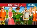 Robin Hood in Swahili | Hadithi za Kiswahili | Swahili Fairy Tales