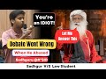ANGRY LAW STUDENT ABUSED SADHGURU | Watch What Happened To Him Next |HEATED DEBATE At Nalsar!