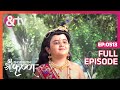 Indian Mythological Journey of Lord Krishna Story - Paramavatar Shri Krishna - Episode 513 - And TV