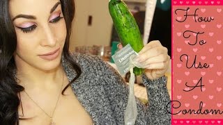 How To Use A Condom Properly