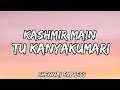 Kashmir Main Tu Kanyakumari (Lyrics) | Chennai Express | Sunidhi, Arijit, Neeti, Shahrukh, Deepika