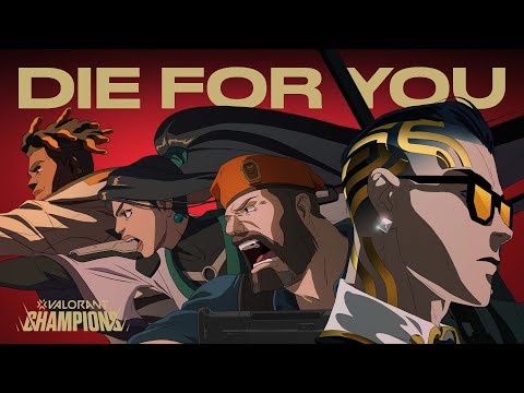 Die For You ft. Grabbitz Official Music Video VALORANT Champions 2021