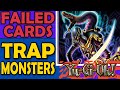 Trap Monsters - Failed Cards and Mechanics