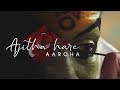 Ajitha Hare - Aaroha | Official HD Music Video |