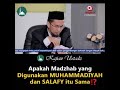 Apakah Madzhab yg digunakan Muhamadiyah dan Salafy sama?