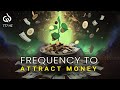 777 Hz Frequency for Money Manifestation: Attract Money Fast Frequency