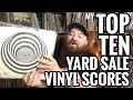 Top 10 Best Yard Sale Record Finds! Garage Sale Vinyl GOLD!