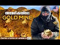 USA#19🇺🇸സ്വർണം ⭐️GOLD MINING IN AMERICA| Dangerous journey through Gold mines 🇺🇸