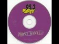 95.3 Party- Most Wanted