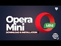 Opera Mini 2023 Download and Installation