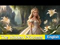 The Hidden Princess | English Story For Kids | Fairy Tales