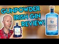 Gun Powder Irish Gin Review!