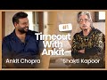 Timeout With Ankit Podcast | Episode 1 | Shakti Kapoor